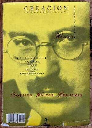 JIMÉNEZ, José, dir. - Creación. Estética y Teoría de las Artes. nº1, 1990