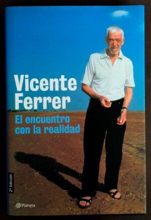 FERRER, Vicente  - El encuentro con la realidad