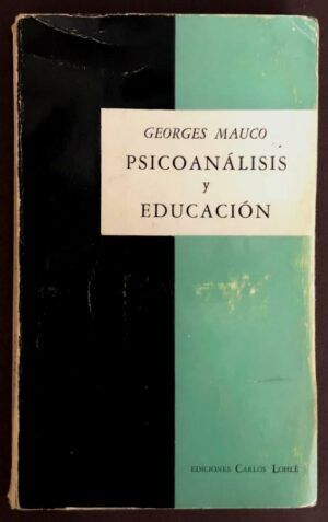 MAUCO, George - Psicoanálisis y educación