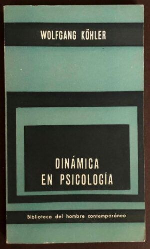 KÓHLER, Wolfgang - Dinámica en psicología
