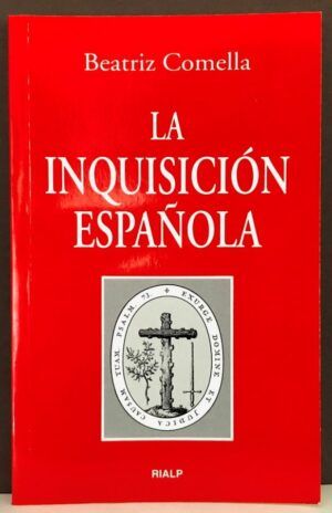 COMELLA, Beatriz - La Inquisición española