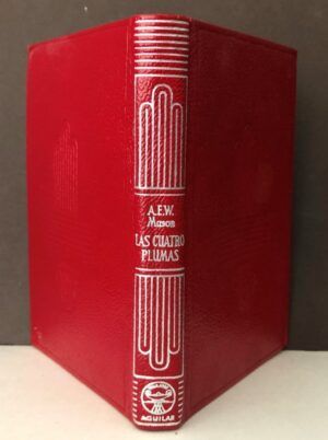 WOODLEY MASON, Alfred Edward - Las cuatro plumas