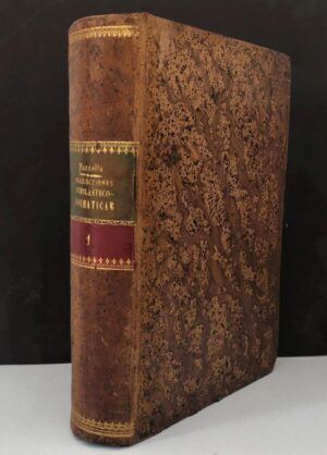 MAZZELLA, Horatio - Praelectiones Scholastico - Dogmaticae. Breviori Cursui Accomodatae. Volumen I