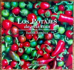 RAMÍREZ MIGUEL, Ramón - Los potajes de mis tías
