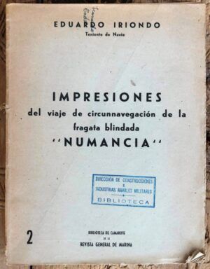 IRIONDO, Eduardo - Impresiones del viaje de circunnavegación de la fragata blindada Numancia
