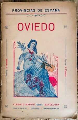CHÍAS CARBÓ, Benito, dir. - Oviedo. Provincias de España