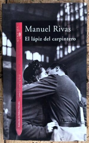 RIVAS, Manuel - El lápiz del carpintero