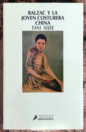 DAI, Sijie - Balzac y la joven costurera china