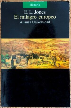 JONES, Eric L.  - El milagro europeo