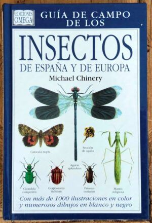 CHINERY, Michael - Guía de campo de los insectos de España y de Europa