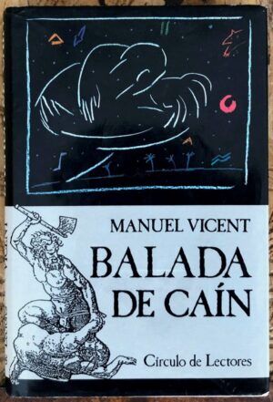 VICENT, Manuel  - Balada de Caín