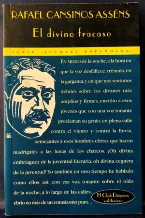 CANSINOS-ASSÉNS, Rafael  - El divino fracaso