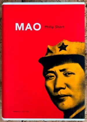 SHORT, Philip  - Mao