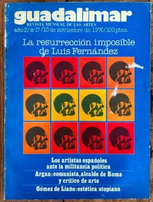 FERNÁNDEZ-BRASSO, Miguel, dir. - Guadalimar. Revista mensual de las Artes. Año 2, nº17, 1976