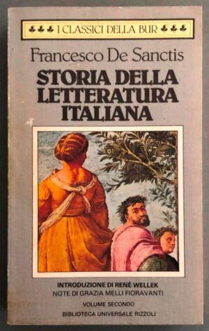 DE SANCTIS, Francesco - Storia della Letteratura Italiana. Volume secondo
