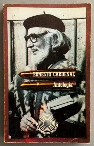 CARDENAL, Ernesto  - Antología