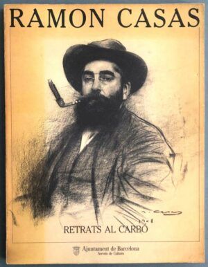 AA. VV. - Ramon Casas. Retrats al carbó