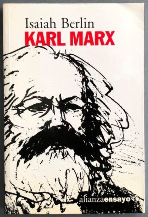 BERLIN, Isaiah - Karl Marx: Su vida y su entorno