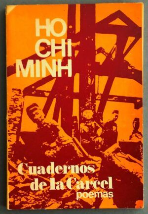 HO CHI MINH - Cuadernos de la cárcel. Poemas