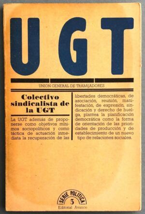 Colectivo Sindicalista de la UGT - Unión General de Trabajadores. Serie Política, 3
