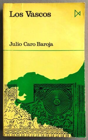 CARO BAROJA, Julio - Los Vascos
