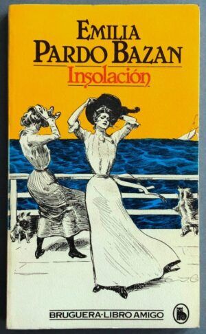PARDO BAZÁN, Emilia - Insolación