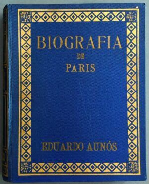 AUNÓS PÉREZ, Eduardo - Biografía de París