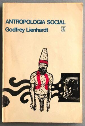 LIENHARDT, Godfrey - Antropología social
