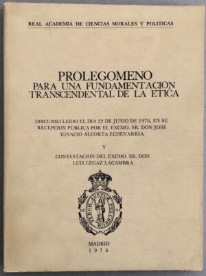 ALCORTA ECHEVARRÍA, José Ignacio - Prolegómeno para una fundamentación trascendental de la Ética