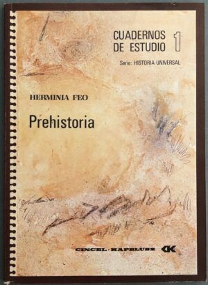 FEO, Herminia - Cuadernos de Estudio 1. Serie Historia Universal. Prehistoria