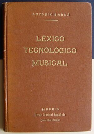 SARDÁ, Antonio - Léxico tecnológico musical en varios idiomas