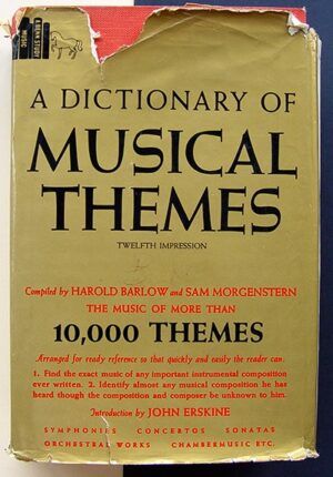 BARLOW, Harold / MORGENSTERN, Sam - Dictionary of Musical Themes (A Benn study : Music)