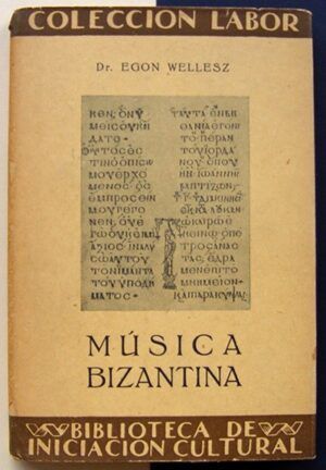 WELLESZ, Dr. Egon - Música bizantina