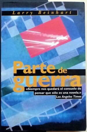 BEINHART, Larry - Parte de guerra