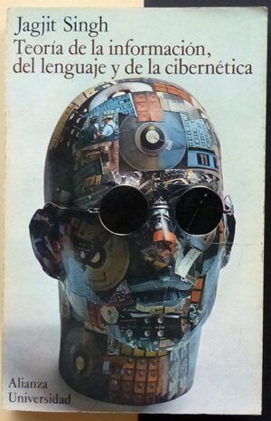 SINGH, Jagjit - Teoría de la información, del lenguaje y de la cibernética
