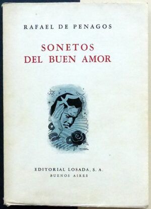 PENAGOS, Rafael de - Sonetos del Buen Amor.