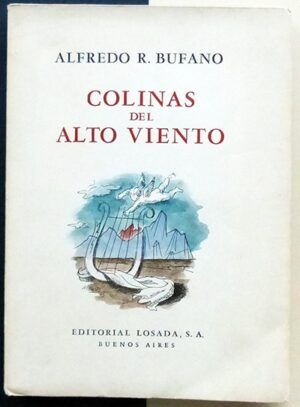 BUFANO, Alfredo R. - Colinas del alto viento