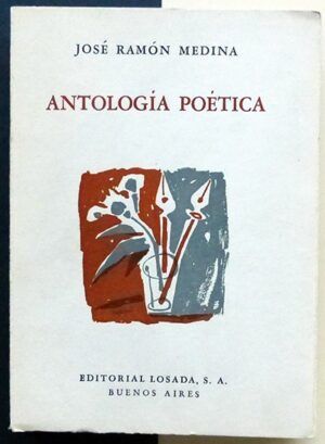 MEDINA, José Ramón - Antología poética