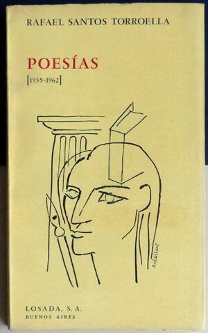 SANTOS TORROELLA, Rafael - Poesías (1935-1962)