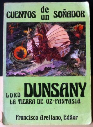 LORD DUNSANY - Cuentos de un soñador