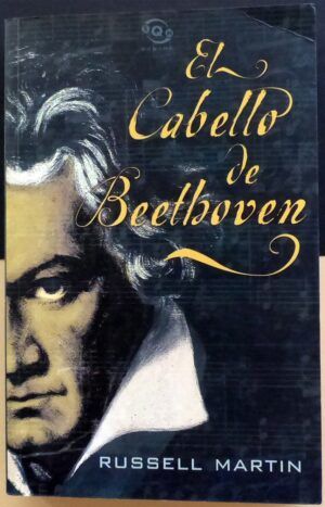 RUSSELL, Martin - El cabello de Beethoven