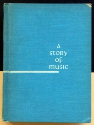 BUXTON BARBOUR, Harriot & FREEMAN, Warren S. - A story of music