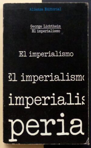LICHTHEIM, George - El imperialismo