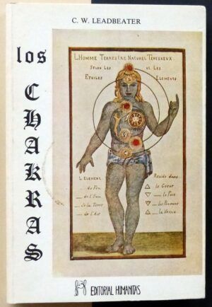 LEADBEATER, C.W. - Los chakras o centros magnéticos vitales del ser humano