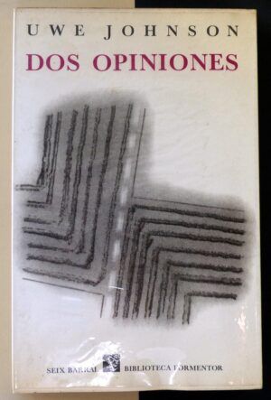 JOHNSON, Uwe - Dos opiniones.