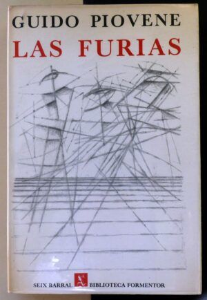 PIOVENE, Guido - Las furias.