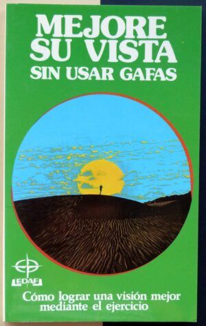 VV.AA. - Mejore su vista sin usar gafas.