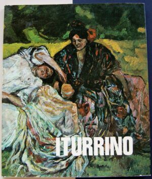 LAFUENTE FERRARI, Enrique (Texto) - Francisco Iturrino.