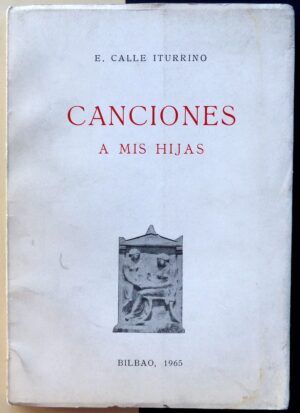 CALLE ITURRINO, Esteban - Canciones a mis hijas.