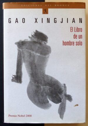 XINGJIAN, Gao - El libro de un hombre solo.